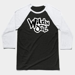 wild n out v6 Baseball T-Shirt